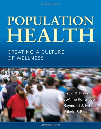 Imagen de archivo de Population Health : Creating a Culture of Wellness a la venta por Better World Books: West