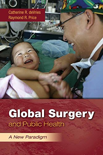 Imagen de archivo de Global Surgery and Public Health: A New Paradigm a la venta por SecondSale