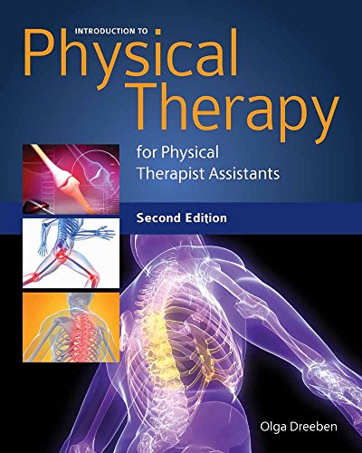Introduction to Physical Therapy for Physical Therapist Assistants (2nd Edition)