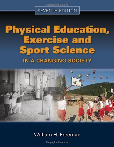 Beispielbild fr Physical Education, Exercise and Sport Science in a Changing Society zum Verkauf von Better World Books