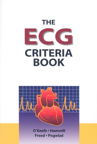 The ECG Criteria Book (9780763781958) by O'Keefe