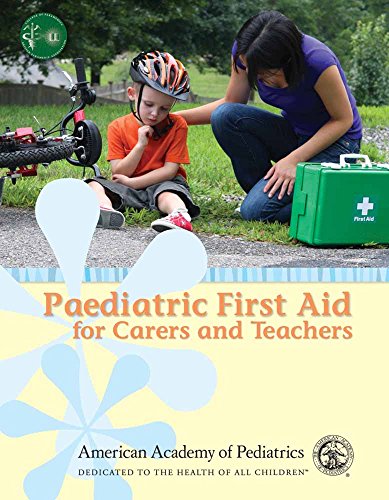Beispielbild fr Paediatric First Aid for Carers and Teachers zum Verkauf von WorldofBooks