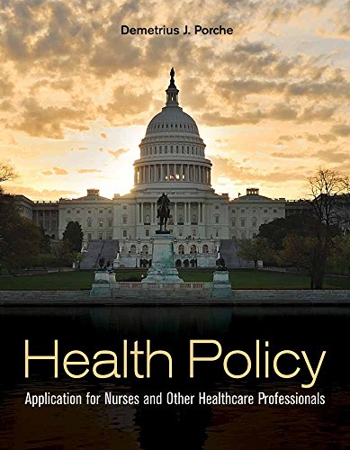 9780763783136: Health Policy: Application for Nurses and Other Healthcare Professionals
