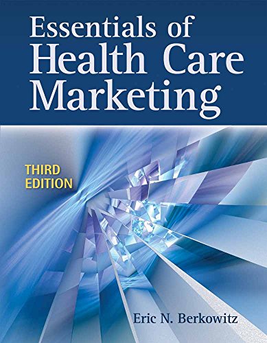 9780763783334: Essentials of Health Care Marketing