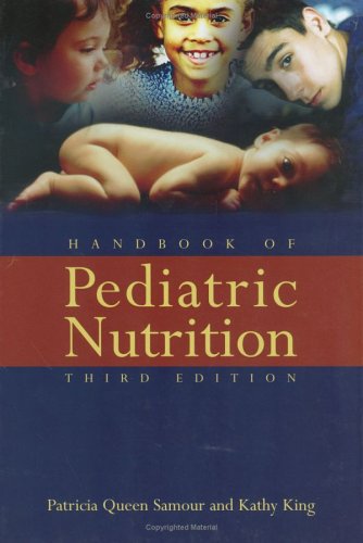 Beispielbild fr Handbook of Pediatric Nutrition zum Verkauf von Better World Books: West
