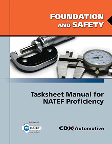 9780763785109: Foundation and Safety Tasksheet Manual for Natef Proficiency