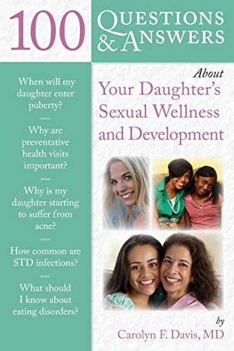 Imagen de archivo de 100 Questions & Answers About Your Daughter's Sexual Wellness and Development a la venta por Wonder Book