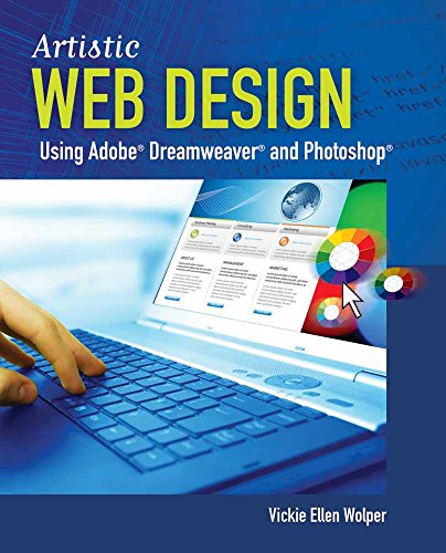 Beispielbild fr Artistic Web Design Using Adobe Dreamweaver and Photoshop: an Introduction zum Verkauf von Better World Books