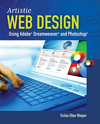 Imagen de archivo de Artistic Web Design Using Adobe(r) Dreamweaver and Photoshop: An Introduction: An Introduction a la venta por ThriftBooks-Atlanta