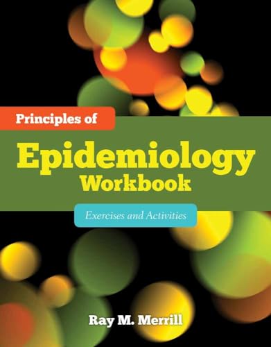 Stock image for Principles of Epidemiology Workbook: Exercises and Activities: Exercises and Activities for sale by HPB-Red