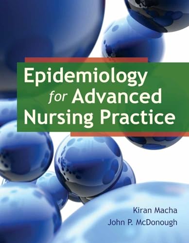 9780763789961: Epidemiology for Advanced Nursing Practice