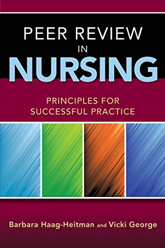 Imagen de archivo de Peer Review in Nursing: Principles for Successful Practice a la venta por Goodwill of Colorado