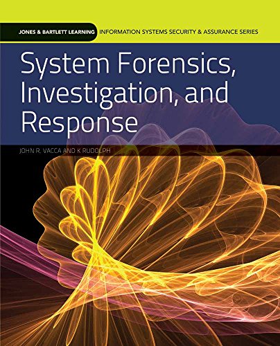 9780763791346: System Forensics, Investigation, and Response (Information Systems Security & Assurance)