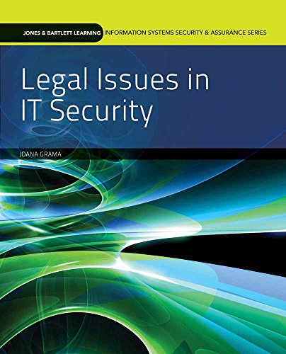 Stock image for Legal Issues in Information Security (Jones Bartlett Learning Information Systems Security Assurance) for sale by Books of the Smoky Mountains