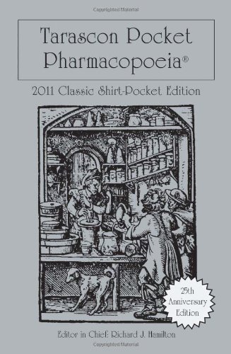 Beispielbild fr Tarascon Pocket Pharmacopoeia 2011 Classic Shirt-Pocket Edition (Tarascon Pocket Pharmacopoeia: Classic Shirt-Pocket Edition) zum Verkauf von BookHolders