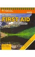 Wilderness First Aid Field Guide (9780763794569) by Thygerson, Alton L.; Thygerson, Steven M., Ph.D.