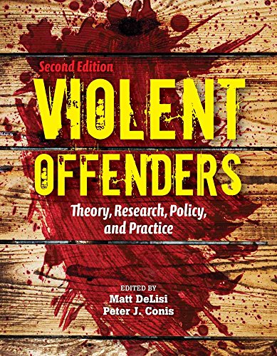 Stock image for Violent Offenders: Theory, Research, Policy, and Practice for sale by Better World Books