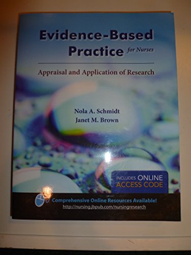 9780763798758: Evidence-Based Practice For Nurses: Appraisal And Application Of Research