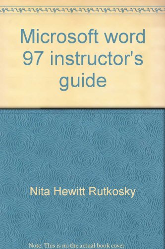 Microsoft word 97 instructor's guide (9780763800710) by Rutkosky, Nita Hewitt