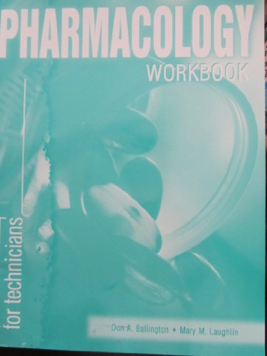 9780763800987: Pharmacology for Technicians: Workbook