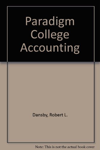 Beispielbild fr Paradigm College Accounting [Paperback] Dansby, Robert L. zum Verkauf von TheJunkStore