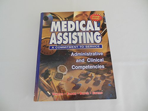 Imagen de archivo de Medical Assisiting: A Commitment to Service; Administrative Compentencies a la venta por ThriftBooks-Atlanta