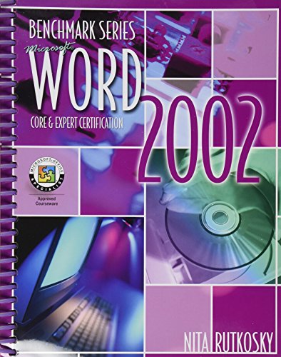 9780763814588: Microsoft Word 2002: Core and Expert Certification (Benchmark Series (Saint Paul, Minn.).)