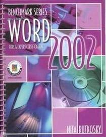 Stock image for Microsoft Word 2002: Expert Certification (Benchmark Series) [Paperback] Rutkosky, Nita Hewitt for sale by Textbookplaza