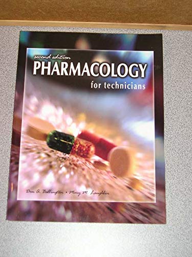 9780763815271: Pharmacology for Technicians