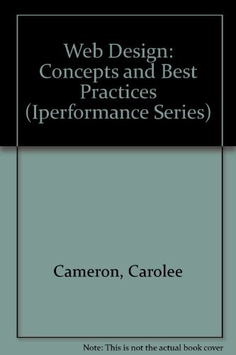 Stock image for Web Design: Concepts and Best Practices (Iperformance Series) for sale by Anybook.com