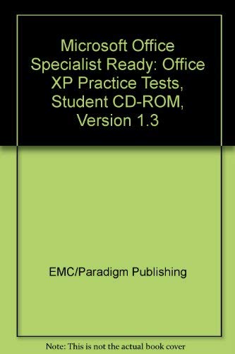 Stock image for Microsoft Office Specialist Ready: Office XP Practice Tests, Student CD-ROM, Version 1.3 for sale by a2zbooks