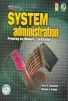 Beispielbild fr System Administration : Preparing for Network+ Certification zum Verkauf von Better World Books