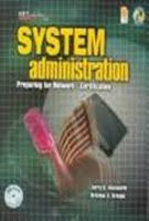 Stock image for System Administration : Preparing for Network+ Certification for sale by Better World Books