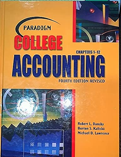 Beispielbild fr Paradigm College Accounting Chapters 1-12 ; 9780763819996 ; 0763819999 zum Verkauf von APlus Textbooks