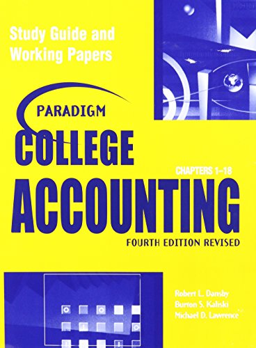 Beispielbild fr Paradigm College Accounting Chapters 1-18 Study Guide and Working Papers (Fourth edition Revised) zum Verkauf von Better World Books