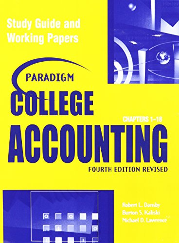 Stock image for Paradigm College Accounting Chapters 1-18 Study Guide and Working Papers (Fourth edition Revised) for sale by Better World Books