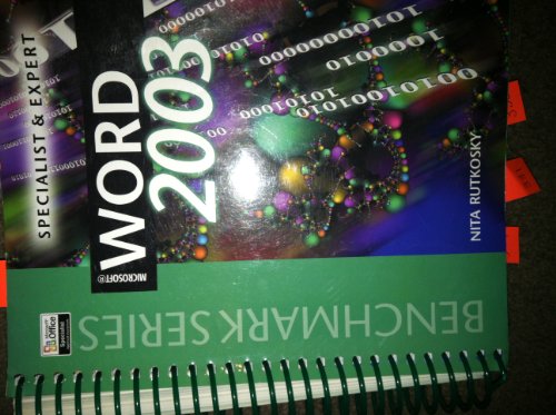 Stock image for Microsoft Word 2003: Specialist & Expert (Benchmark Series) for sale by Nationwide_Text