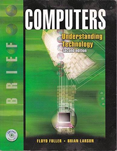 9780763820947: Computers: Understanding Technology : Brief (Tech Edge Series)