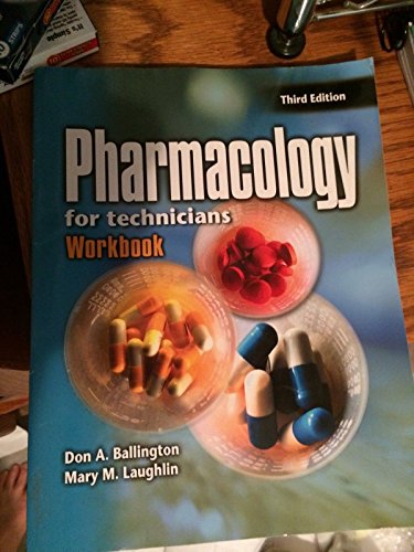 Stock image for Pharmacology for Technicians, 3rd edition Workbook for sale by The Book Spot