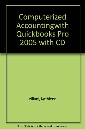 Beispielbild fr Computerized Accountingwith Quickbooks Pro 2005 with CD zum Verkauf von HPB-Red
