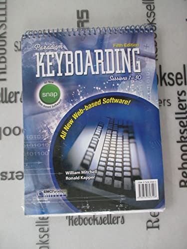 9780763823108: Paradigm Keyboarding, Sessions 1-30 + Snap User's Guide