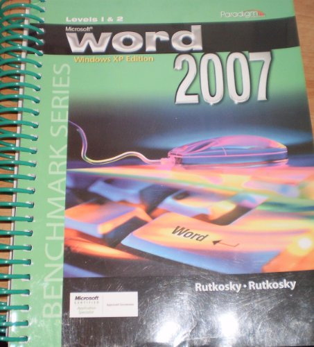 Imagen de archivo de Microsoft Word 2007 XP Level 1 & 2 (Benchmark Series) a la venta por Ergodebooks