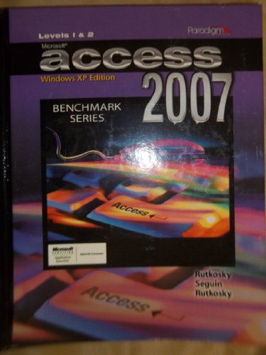 Immagine dell'editore per Microsoft Access 2007 Levels 1&2-windows Vista Version (Benchmark Series) venduto da HPB-Red
