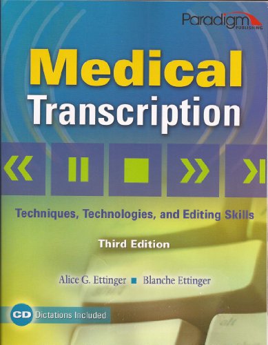 9780763831066: Medidcal Transcription: Techniques, Technologies and Edtiing Skills