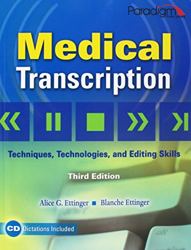 9780763831097: Medical Transcription: Techniques, Technologies, and Editing Skills