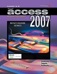 Beispielbild fr Microsoft Access 2007 (Levels 1 & 2) Windows Vista - Textbook Only (Benchmark Series) zum Verkauf von dsmbooks