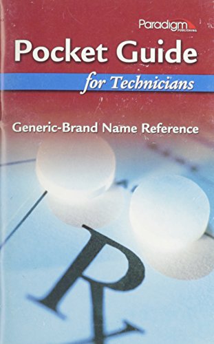 Imagen de archivo de Pocket Guide for Technicians: Generic-Brand Name Reference to Accompany Pharmacology for Technicians a la venta por Austin Goodwill 1101