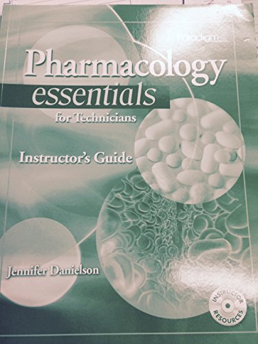 9780763838683: Pharmacology Essentials for Technicians: Instructor’s Guide with EXAMVIEW print and CD