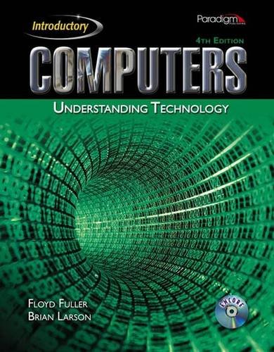9780763839277: COMPUTERS: UNDERSTANDING TECHNOLOGY, FOURTH EDITION- INTRODUCTORY: Text with Encore CD