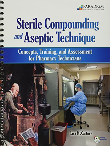 Stock image for Sterile Compounding and Aseptic Technique : Text with Student Resources DVD for sale by Better World Books: West